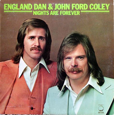 Feb 1, 2008 · England Dan and John Ford Coley's Best of Album is truly their best work. Wonderful harmonies, distinctive voices and memorable songs. While their more recognizable "I'd really Love to See You tonight" is great, some of their lesser known works evoke greater emotion and truly showcase this wonderful duo's talent. So sad that …